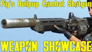 Fallout 4: Pig's Bullpup Combat Shotgun - Weapon Mod Showcase