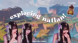 Glittr VOD | 08.29.24 — Feng Explores Natlan For The Very First Time!