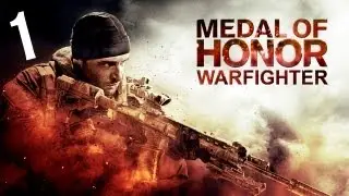 Medal of Honor: Warfighter Прохождение - Вступление [Часть 1] (18+)