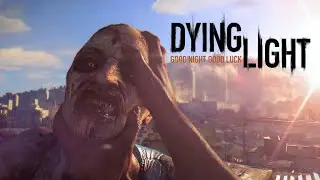 DYING LIGHT CO-OP | Dying Light #1