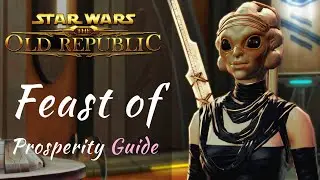 SWTOR: Feast of Prosperity Event Guide | Hutt Feast Event