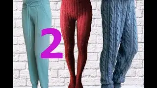 KNITTING PANTS. THEORY AND PRACTICE. 2-HOUR / KNITTED PANTS / TEJIDO PANTALONES / ÖRME PANTOLON