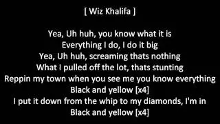 Wiz Khalifa - Black And Yellow [G-Mix] ft. Snoop Dog, Juicy J & T-Pain (Lyrics)