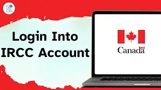 How to Login into IRCC Account