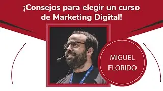 Consejos a la hora de elegir un curso de marketing digital