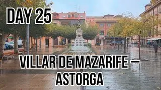 Camino | Day 25 | Long Walk, Heavy Rain
