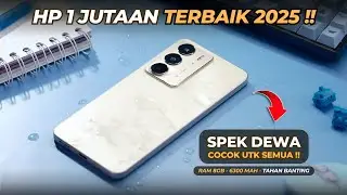 7 HP 1 JUTAAN TERBAIK (1,5 - 2 Juta) 2025 | RAM 8GB, Kamera Terbaik