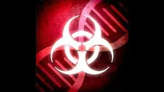 PLAGUE inc [ЗАРАЗИЛИ ВЕСЬ МИР ГРИБКОМ]