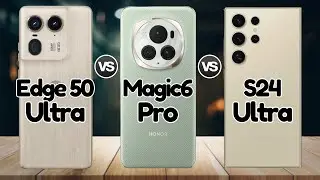 Motorola Edge 50 Ultra Vs Honor Magic 6 Pro Vs Samsung S24 Ultra | @Eficientechs👈👀