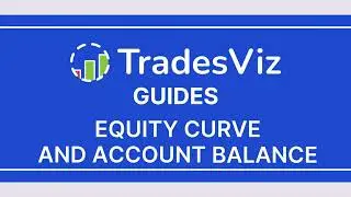 TradesViz Trading Journal - Equity Curve & Account Balance