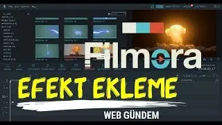 FILMORA EFEKT EKLEME