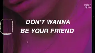 [Lyrics+Vietsub] joan - don't wanna be your friend