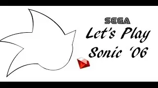 Let's Play Sonic the Hedgehog (2006) Part 1: Wave Ocean