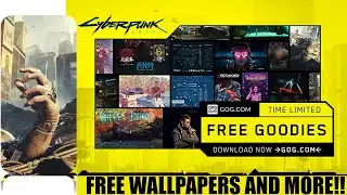 (EXPIRED) Get Cyberpunk 2077 For Free!!!!(Goodies And Wallpapers)