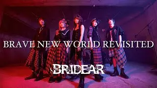 BRIDEAR - BRAVE NEW WORLD REVISITED [Official music video]