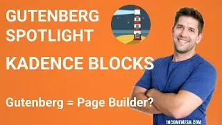 Gutenberg Blocks Spotlight: Kadence Blocks - Does this plugin help Gutenberg compete with Brizy?