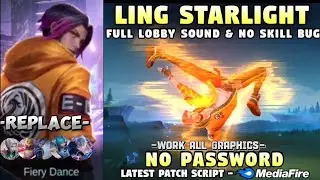 New!! Script skin Ling Starlight• No password• New patch• MediaFire•|| Mobile Legend Bang