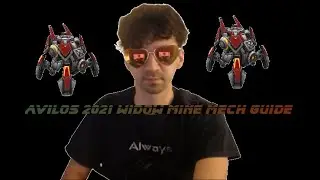 avilo's 2021 Widow Mine Focused Mech Guide
