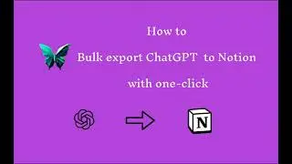 Save ChatGPT Conversations to Notion in One Click! | ChatGPT to Notion Chrome Extension Tutorial