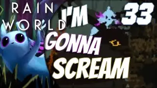 HE WON'T MOOOOOOVVEEEE! | Rain World