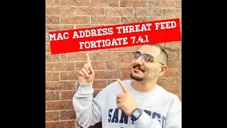 FortiGate 7.4 MAC Address Threat Feed