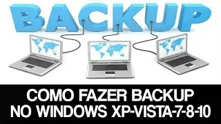 Como Fazer BKP no Windows XP-VISTA-7-8-10