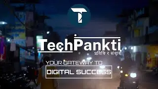 TechPankti-Your gateway to digital success | 4K HDR