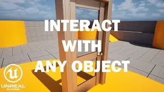 How To Interact With Objects - Unreal Engine 5 Tutorial