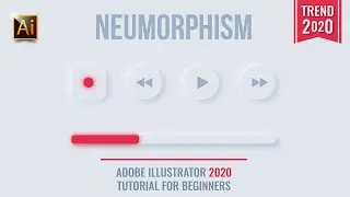 NEUMORPHISM. SIMPLE UI DESIGN. TREND 2020 | ADOBE ILLUSTRATOR 2020 TUTORIAL FOR BEGINNERS