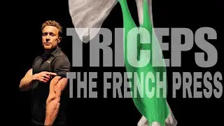 TRICEP TRAINING THE FRENCH PRESS