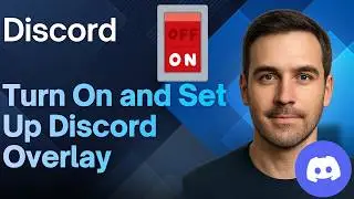 How to Turn On and Set Up Discord Overlay (Updated 2026 Step-by-Step Beginner Guide)