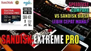 Review and SpeedTest Sandisk Extreme PRO
