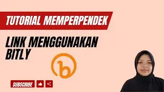 TUTORIAL MEMPERPENDEK LINK MENGGUNAKAN BITLY 