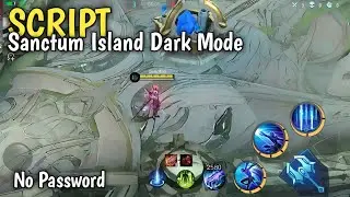 Script Dark Mode Sanctum Island Work Smooth / Medium Terbaru