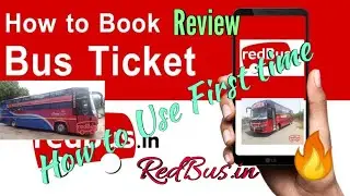 HOW to Use First Time RedBus.in Review , Information 🔥🔥👍
