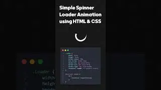 Spinner Loading Animation using CSS | 