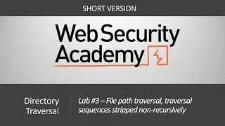 Directory Traversal - Lab #3 File path traversal, traversal sequences stripped | Short Version