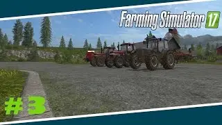 Farming Simulator 2017 Прохождение!!!! ПОМОЩЬ СОСЕДУ!!!#3