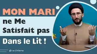 Mon Mari ne Me Satisfait pas Dans le Lit !
