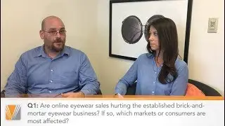 The Vision Council Member Video Update: Q1 2017 VisionWatch Market Research Q&A