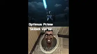 Optimus vs Skibidi toilet || Lazy Edit #shorts #edit #transformers