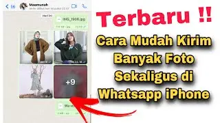 Cara Mengirim Banyak Foto Di WA iPhone Sekaligus