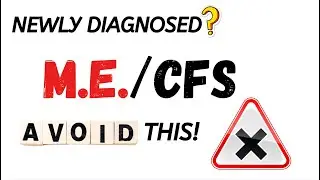 ME/CFS: Avoid this mistake!