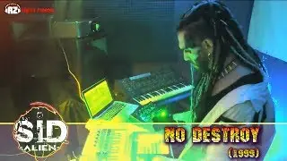 08 =SID alien= - No Destroy (1999)