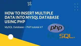 How to insert multiple data into MySQL database using prepared method in PHP || PHP tutorial #7