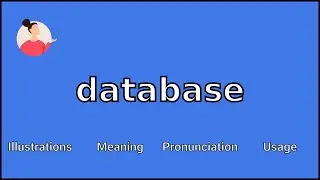 DATABASE - Meaning and Pronunciation