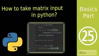 How to take matrix input in Python !