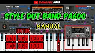 SET DUT BAND SAMPLING PA600 || STYLE ORG 2020 DAN ORG 2021