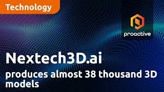 Nextech3D.ai announces strong growth with company producing almost 38 thousand 3D models to date
