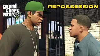 GTA V - REPOSSESSION GAMEPLAY (No Commentary) - Gta V Story Missions # 3